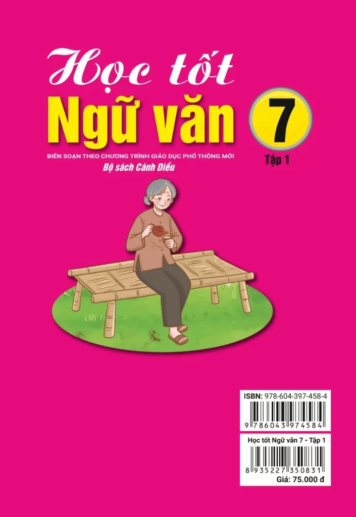 HỌC TỐT NGỮ VĂN LỚP 7 - TẬP 1 (Bám sát SGK Cánh diều)